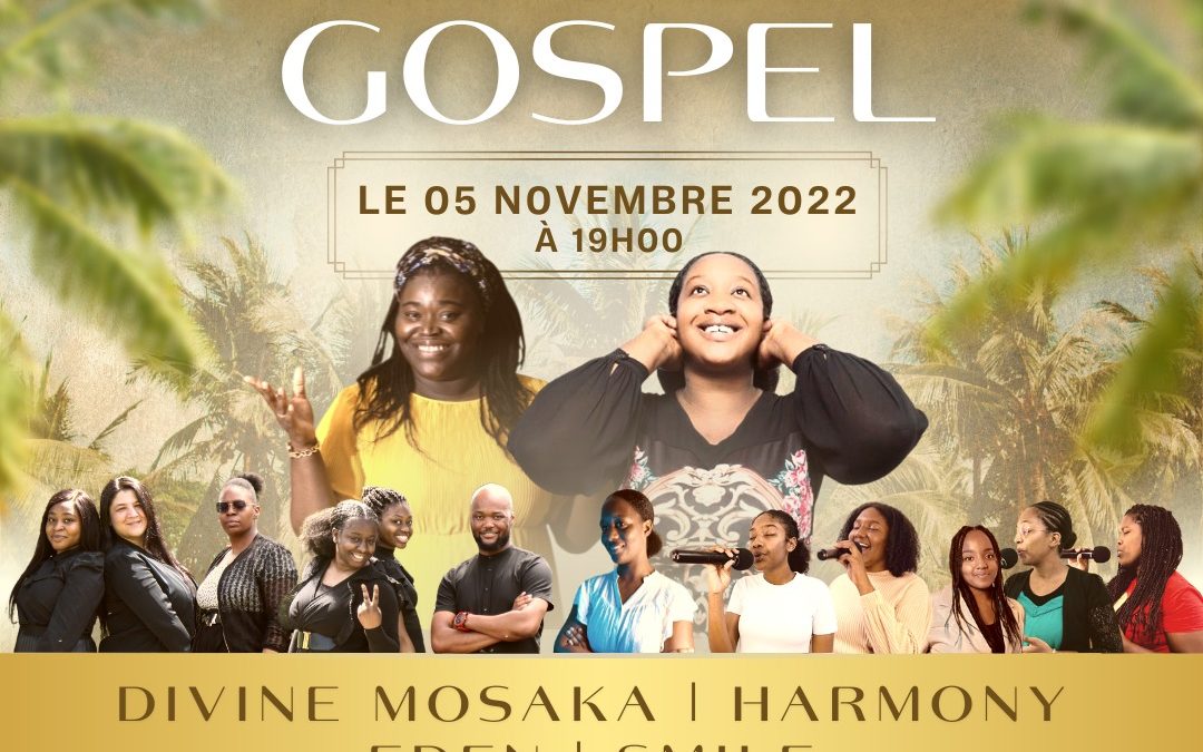 L’histoire du Gospel – Samedi 05 Novembre 2022